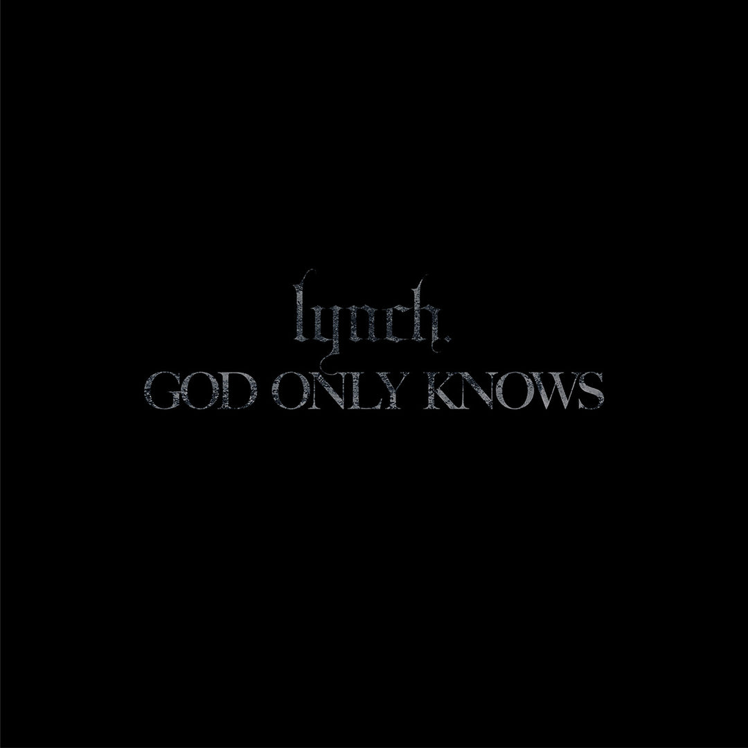 lynch. GOD ONLY KNOWS EP cover art from the Japanese rock band's 20th Anniversary Project