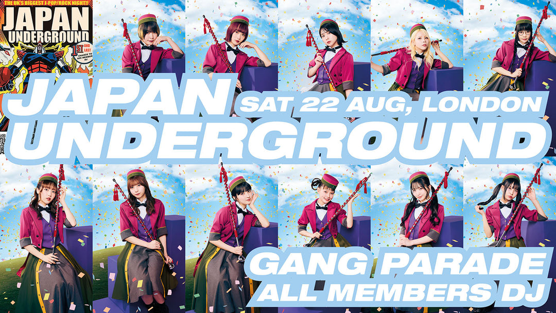 Chart-Topping Japanese Idol Group GANG PARADE to Guest DJ at JAPAN UNDERGROUND: LONDON