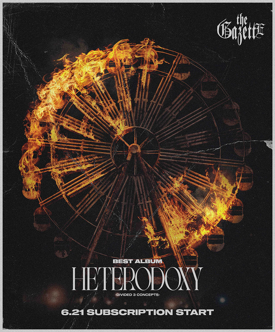 Stream Now: the GazettE 20TH ANNIVERSARY BEST ALBUM HETERODOXY-DIVIDED 3 CONCEPTS-
