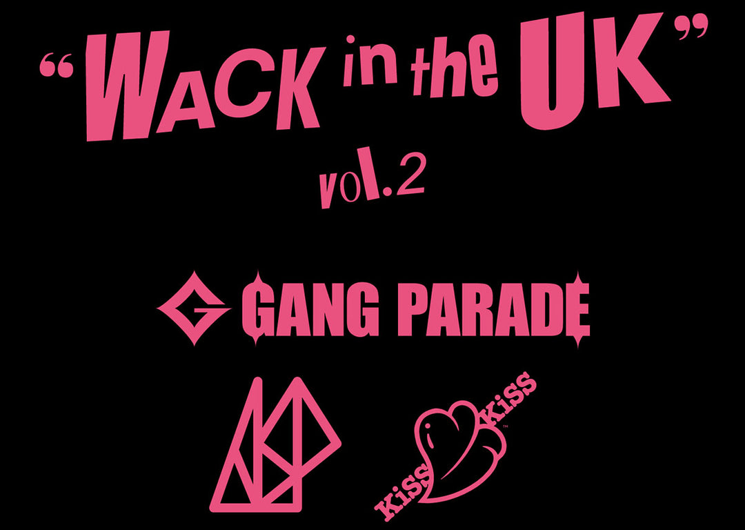 WACK in the UK Vol. 2: Tickets on Sale from Saturday