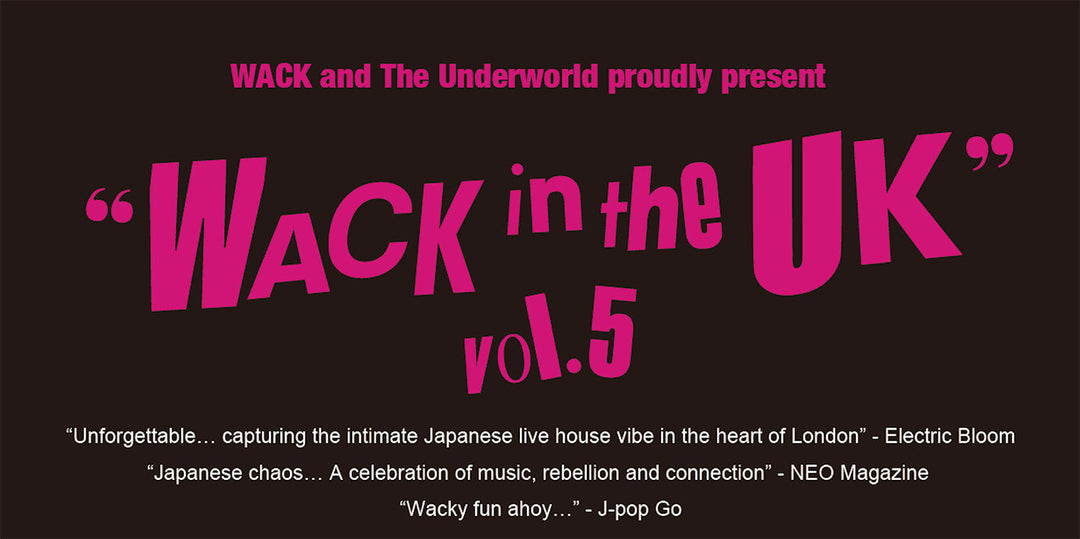 Japan’s WACK Agency Announces March London Showcase and New Global Platform for Underground Idols