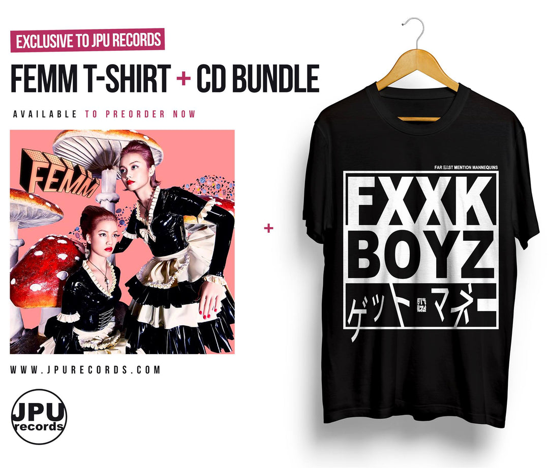 FEMM "Fxxk Boyz Get Money" t-shirt.