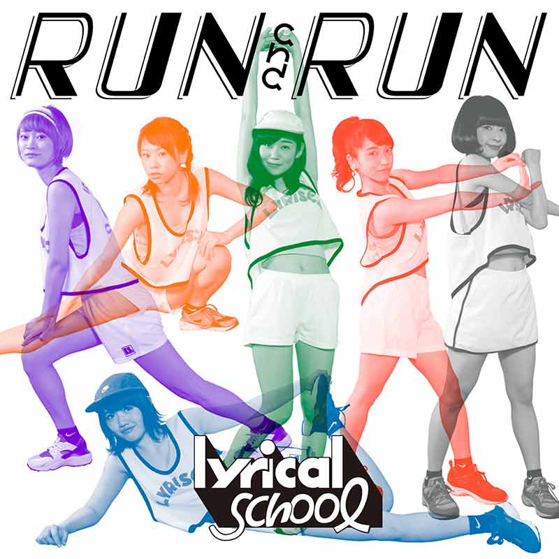 lyrical school RUN and RUN single download. Japanese hip hop idols