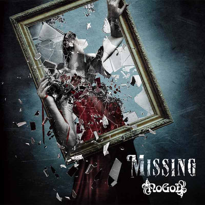 NoGoD – Missing [Digital]