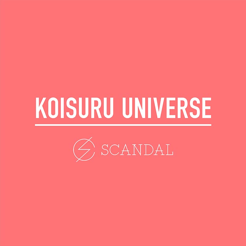 Scandal Koisuru Universe single // JPU Records