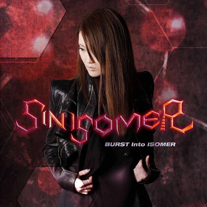 SIN ISOMER BURST Into ISOMER download. Japanese metal JPU Records