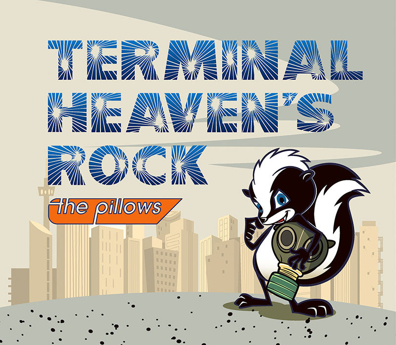 the pillows – TERMINAL HEAVEN'S ROCK